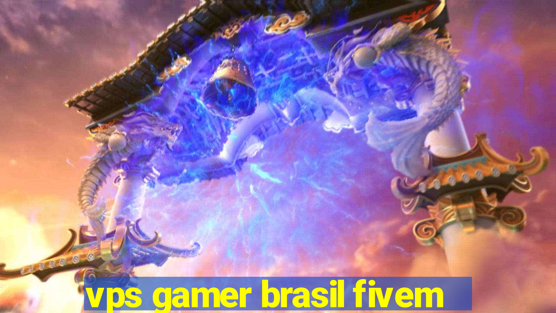 vps gamer brasil fivem